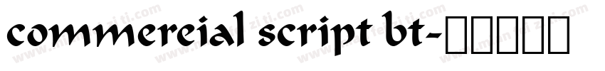 commereial script bt字体转换